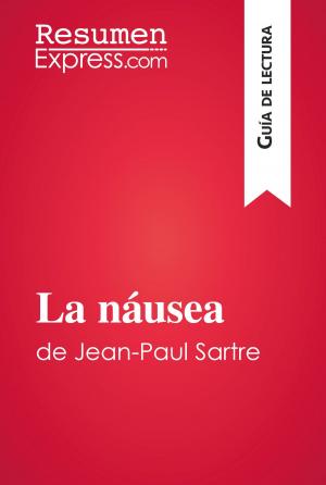 Book cover of La náusea de Jean-Paul Sartre (Guía de lectura)