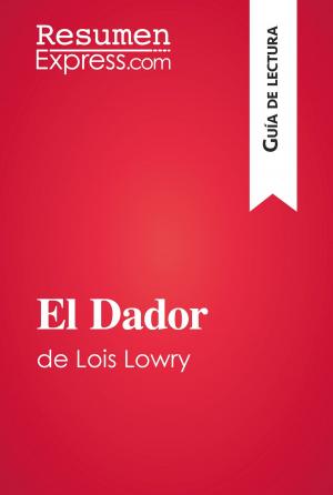 Book cover of El Dador de Lois Lowry (Guía de lectura)