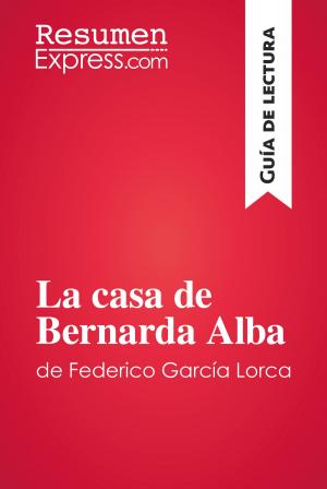 Cover of the book La casa de Bernarda Alba de Federico García Lorca (Guía de lectura) by Whiz Books
