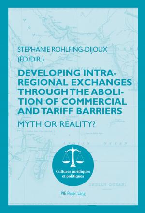 Cover of Developing Intra-regional Exchanges through the Abolition of Commercial and Tariff Barriers / Labolition des barrières commerciales et tarifaires dans la région de lOcéan indien