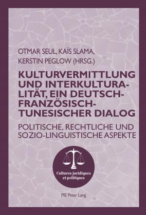 Cover of the book Kulturvermittlung und Interkulturalitaet, ein Deutsch-Franzoesisch-Tunesischer Dialog by Karina Berger