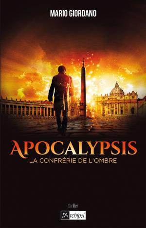 Cover of the book Apocalypsis - L'intégrale by Douglas Preston, Lincoln Child