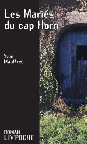 Cover of the book Les Mariés du Cap Horn by Jérôme Bucy