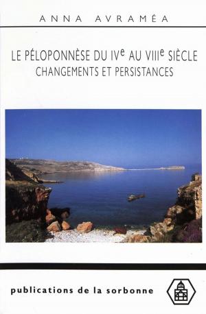 Cover of the book Le Péloponnèse du ive au viiie siècle by Jean El Gammal