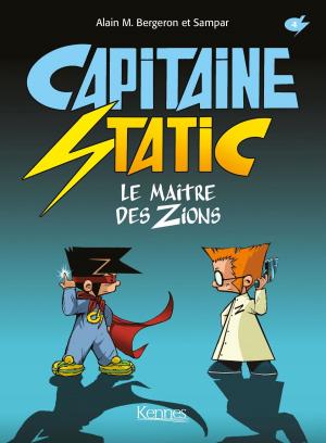 Cover of the book Capitaine Static T04 by Catherine Girard Audet