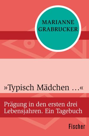 Cover of the book "Typisch Mädchen ..." by Prof. Dr. Verena Dohrn