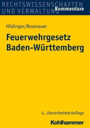 Cover of the book Feuerwehrgesetz Baden-Württemberg by Franz Stimmer, Harald Ansen