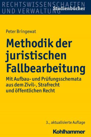 Cover of the book Methodik der juristischen Fallbearbeitung by Traugott Roser, Gian Domenico Borasio, Monika Führer