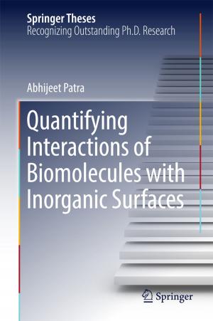 Cover of the book Quantifying Interactions of Biomolecules with Inorganic Surfaces by Guilherme Corrêa, Luciano Agostini, Pedro Assunção, Luis A. da Silva Cruz