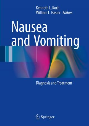 Cover of the book Nausea and Vomiting by Bekir S. Yilbas, Ahmad Y. Al-Dweik, Nasser Al-Aqeeli, Hussain M. Al-Qahtani