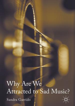 Cover of the book Why Are We Attracted to Sad Music? by Octavian Iordache