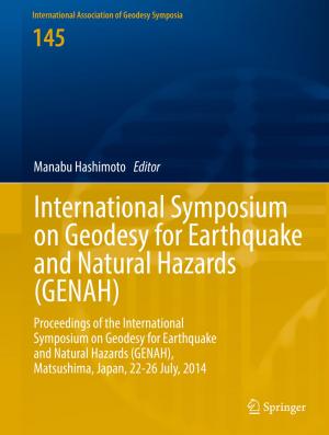 Cover of the book International Symposium on Geodesy for Earthquake and Natural Hazards (GENAH) by Sławomir  Szymański, Piotr Bernatowicz