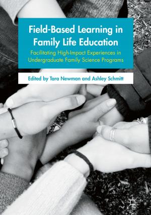 Cover of the book Field-Based Learning in Family Life Education by Muhammad Saleem
