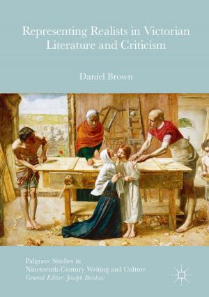 Cover of the book Representing Realists in Victorian Literature and Criticism by World Language Institute Spain, World Language Institute Spain, Christian Stahl