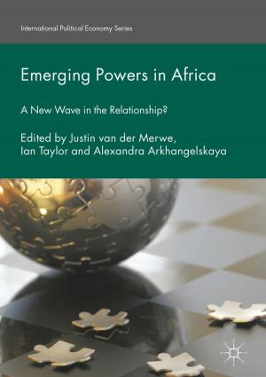 Cover of the book Emerging Powers in Africa by Stephen Robert Chadwick, Martin Paviour-Smith