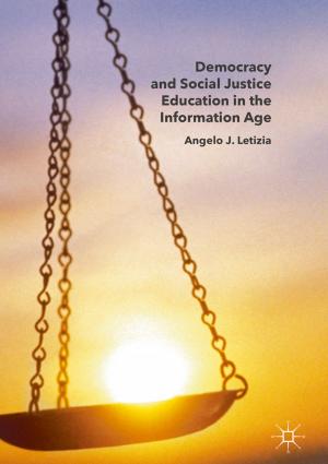 Cover of the book Democracy and Social Justice Education in the Information Age by 