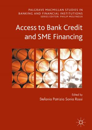 Cover of the book Access to Bank Credit and SME Financing by Gunther Schmidt, Simon Schönrock, Winfried Schröder