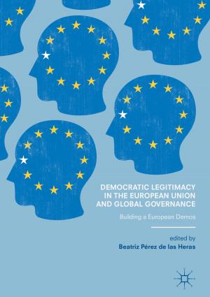 Cover of the book Democratic Legitimacy in the European Union and Global Governance by Bevan Marten