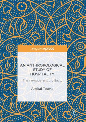Cover of the book An Anthropological Study of Hospitality by Nick Bahrami