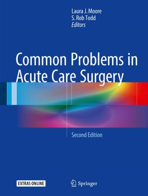 Cover of the book Common Problems in Acute Care Surgery by Ralf Plattfaut