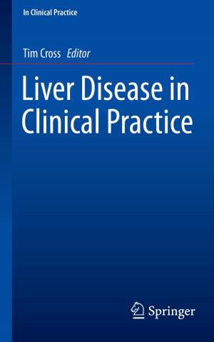 Cover of the book Liver Disease in Clinical Practice by Paola Pucci, Fabio Manfredini, Paolo Tagliolato