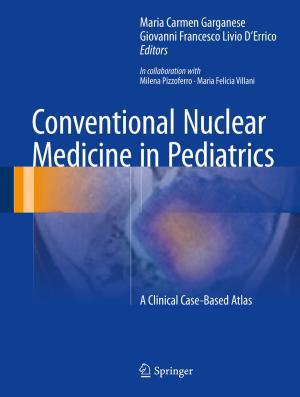 Cover of the book Conventional Nuclear Medicine in Pediatrics by Federico Ferretti