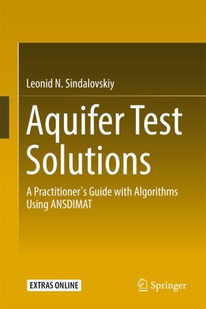 Cover of the book Aquifer Test Solutions by Pouya Baniasadi, Vladimir Ejov, Jerzy A. Filar, Michael Haythorpe
