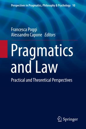 Cover of the book Pragmatics and Law by Christina De La Rocha, Daniel J. Conley