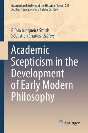 Cover of the book Academic Scepticism in the Development of Early Modern Philosophy by Marcel Marloie, Louiza M. Boukharaeva