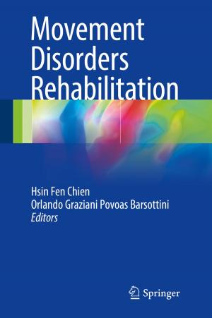 Cover of the book Movement Disorders Rehabilitation by Aline Dresch, Daniel Pacheco Lacerda, José Antônio Valle Antunes Jr