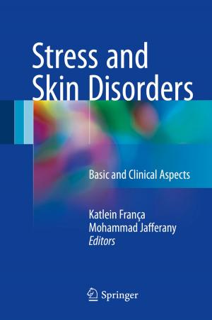 Cover of the book Stress and Skin Disorders by Melina V. Vizcaíno-Alemán