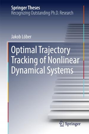 Cover of the book Optimal Trajectory Tracking of Nonlinear Dynamical Systems by Kaj Storbacka, Risto Pennanen