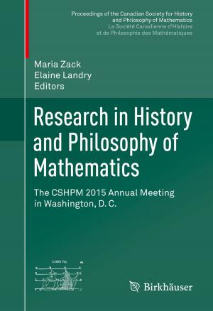 bigCover of the book Research in History and Philosophy of Mathematics by 