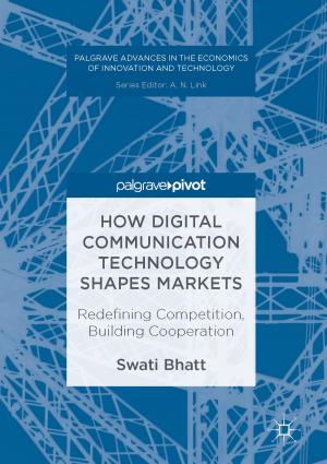 Book cover of How Digital Communication Technology Shapes Markets