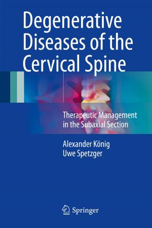 Cover of the book Degenerative Diseases of the Cervical Spine by 