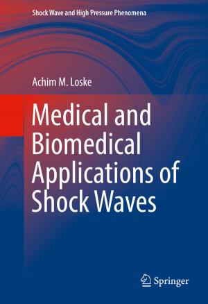 Cover of the book Medical and Biomedical Applications of Shock Waves by Job Kuijt, Bertel Hansen (deceased)