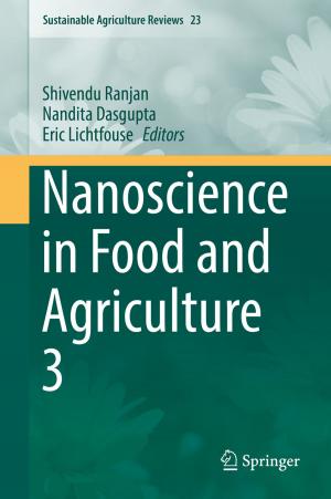 Cover of the book Nanoscience in Food and Agriculture 3 by Deepansh Sharma