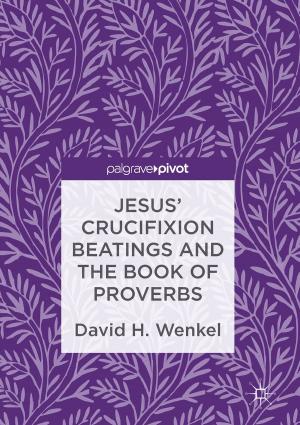 Book cover of Jesus' Crucifixion Beatings and the Book of Proverbs