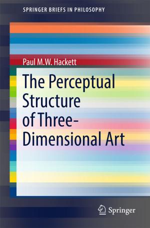 Cover of the book The Perceptual Structure of Three-Dimensional Art by Alan F. Chalmers