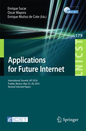 Cover of the book Applications for Future Internet by Raoul Beunen, Martijn Duineveld, Kristof van Assche