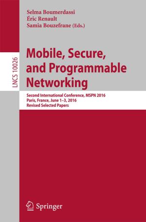Cover of the book Mobile, Secure, and Programmable Networking by Stefan Brönnimann