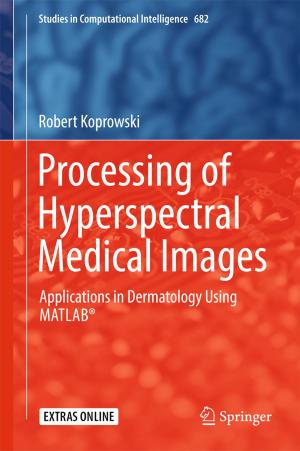 Cover of the book Processing of Hyperspectral Medical Images by Melissa Keeley, Lisa Benton-Short