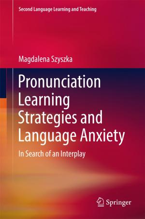 Cover of the book Pronunciation Learning Strategies and Language Anxiety by Nick T. Thomopoulos