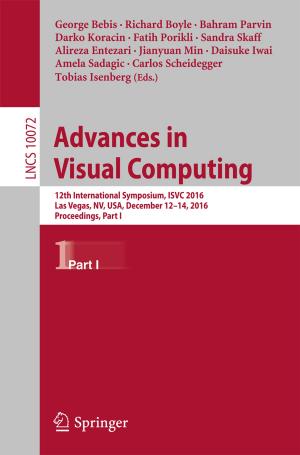 Cover of the book Advances in Visual Computing by Richard R. Verdugo
