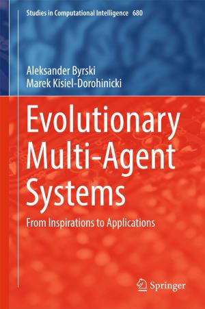 Cover of the book Evolutionary Multi-Agent Systems by Tudor-Bogdan Airimițoaie, Abraham Castellanos-Silva, Aurelian Constantinescu, Ioan Doré Landau