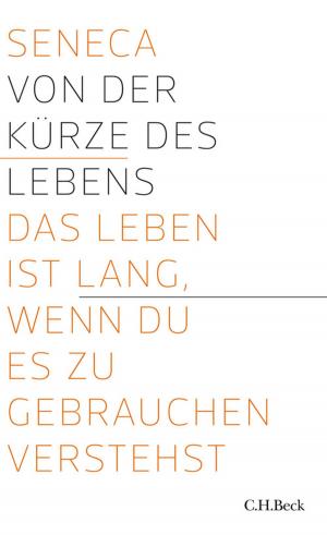 Cover of the book Von der Kürze des Lebens by Brendan Simms, Benjamin Zeeb