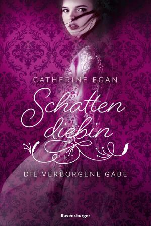 Cover of the book Schattendiebin 1: Die verborgene Gabe by Judith Allert