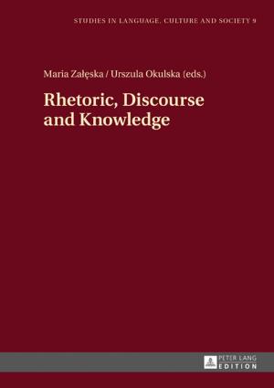 Cover of the book Rhetoric, Discourse and Knowledge by Terry Lamb, Manuel Jiménez Raya, Flávia Vieira