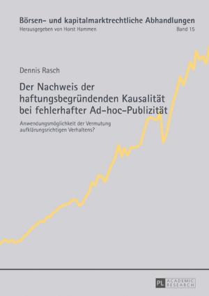 Cover of the book Der Nachweis der haftungsbegruendenden Kausalitaet bei fehlerhafter Ad-hoc-Publizitaet by Steve Windsor