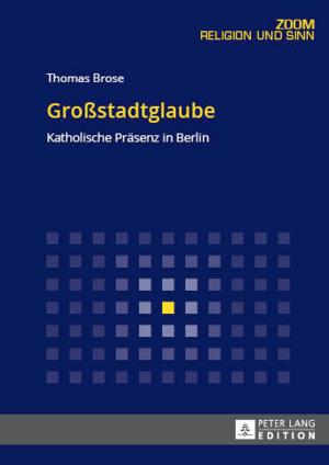 Cover of the book Großstadtglaube by Marek Tomecek